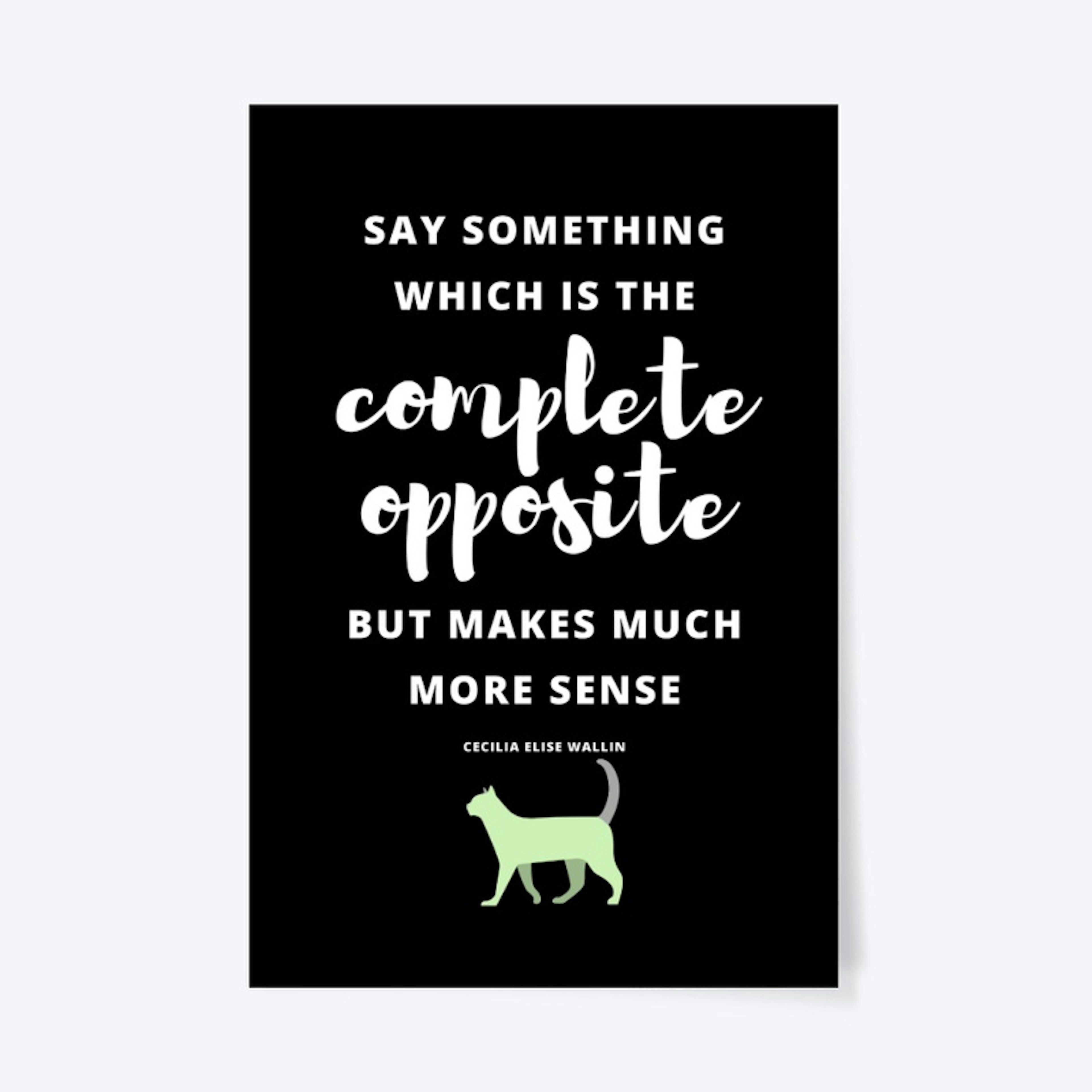 Quote | Good Advice | Cat Advice