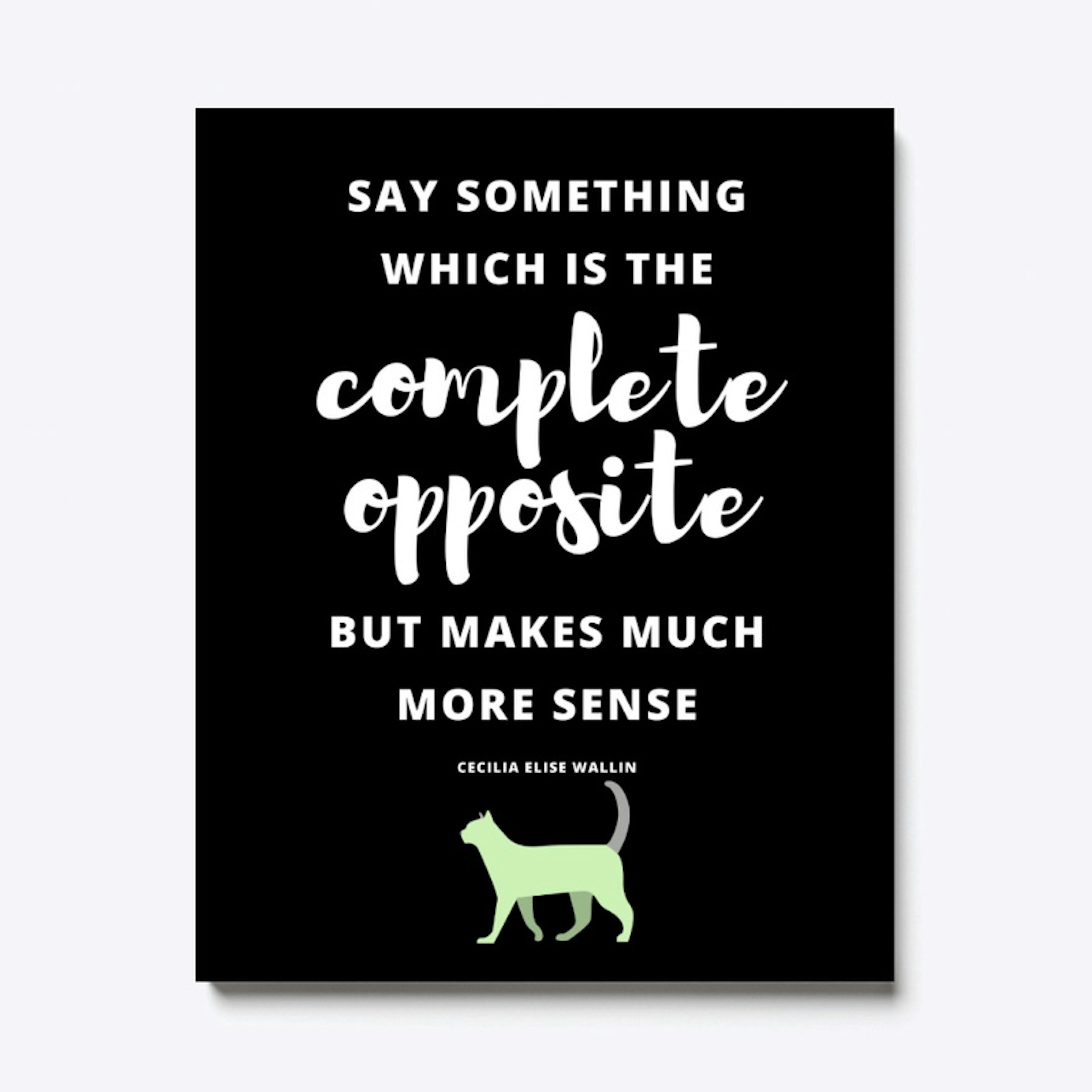 Quote | Good Advice | Cat Advice